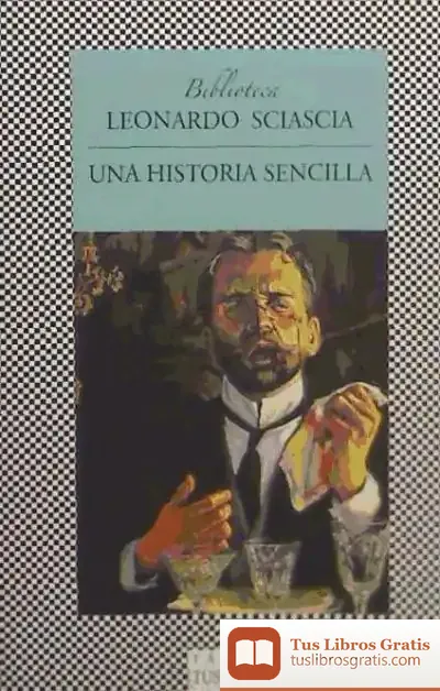 Descargar Una Historia Sencilla de Leonardo Sciascia