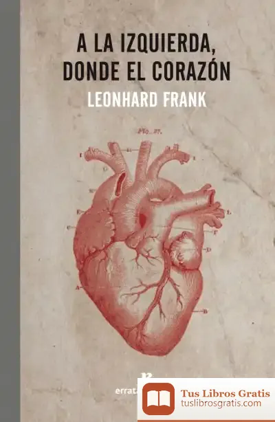 Descargar A La Izquierda, Donde El Corazón