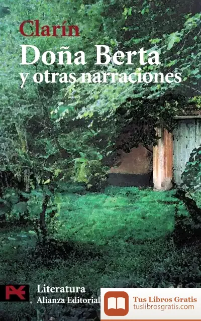 Descargar Doña Berta Y Otras Narraciones de Leopoldo Alas