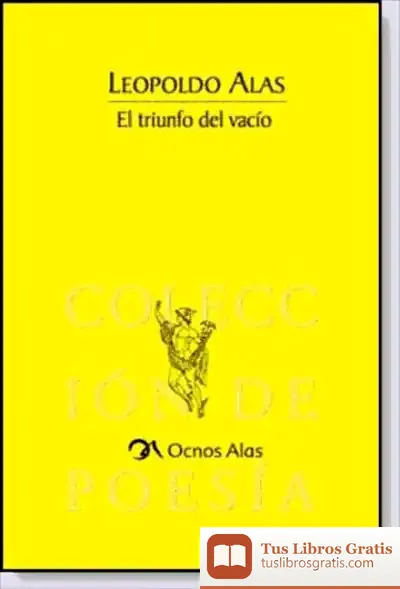 Descargar Eltriunfo Del Vacio de Leopoldo Alas