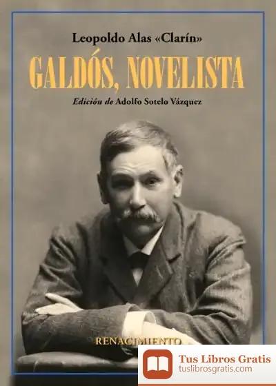 Descargar Galdós, Novelista de Leopoldo Alas