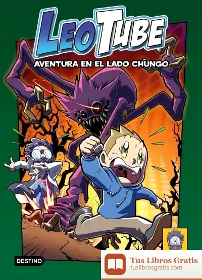 Descargar Leotube 3. Aventura En El Lado Chungo de Leotube