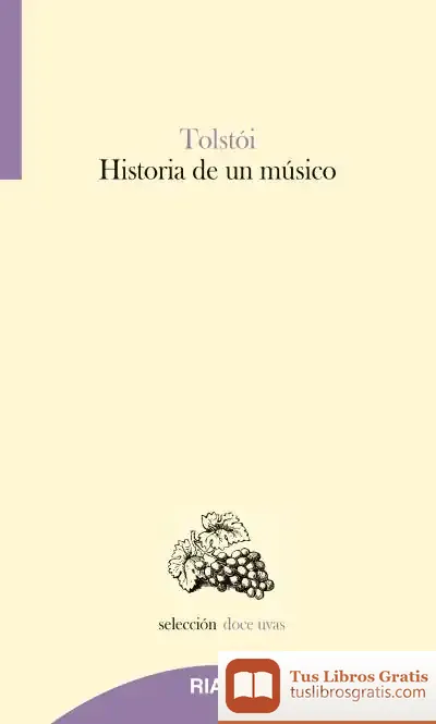 Descargar Historia De Un Músico de Lev Tolstói