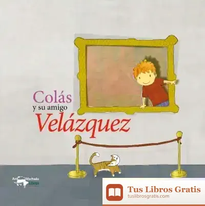Descargar Colás Y Su Amigo Velázquez