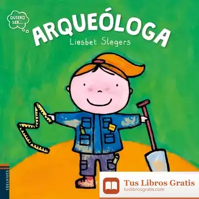 Descargar Arqueóloga de Liesbet Slegers