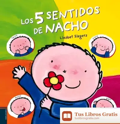 Descargar Los Cinco Sentidos De Nacho de Liesbet Slegers