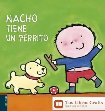 Descargar Nacho Tiene Un Perrito de Liesbet Slegers