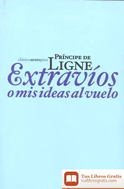 Descargar Extravíos O Mis Ideas Al Vuelo