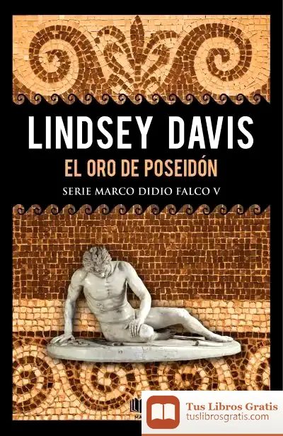 Descargar El Oro De Poseidón (Serie Marco Didio Falco 5)