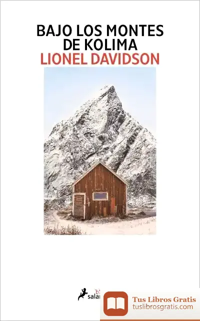 Descargar Bajo Los Montes De Kolima de Lionel Davidson