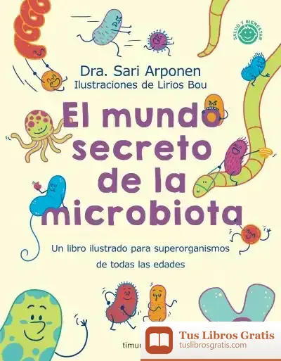 Descargar El Mundo Secreto De La Microbiota