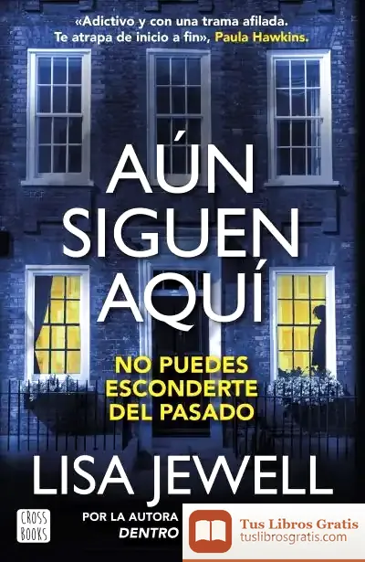 Descargar Aún Siguen Aquí de Lisa Jewell