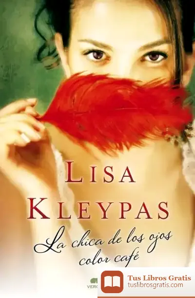 Descargar La Chica De Los Ojos Color Café de Lisa Kleypas