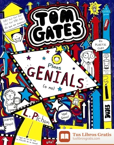 Descargar Tom Gates: Plans Genials (O No) de Liz Pichon