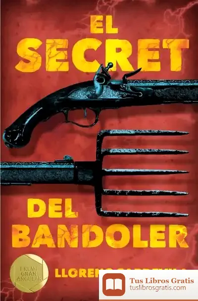 Descargar El Secret Del Bandoler de Llorenç Capdevila I Roure