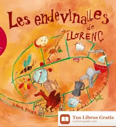 Descargar Les Endevinalles De Llorenç de Llorenç Giménez