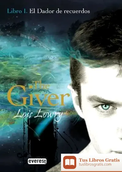 Descargar El Dador De Recuerdos. Libro I. The Giver