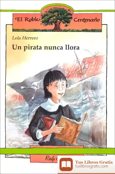 Descargar Un Pirata Nunca Llora