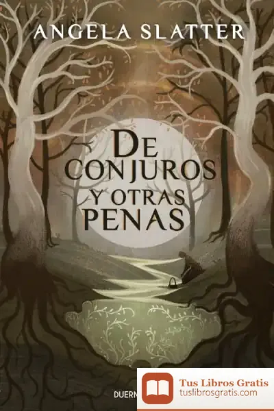Descargar De Conjuros Y Otras Penas de Lola Llatas