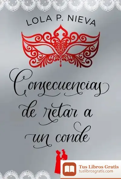 Descargar Consecuencias De Retar A Un Conde