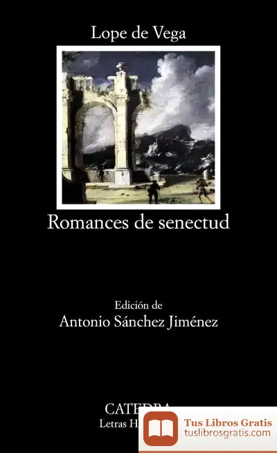 Descargar Romances De Senectud de Lope de Vega