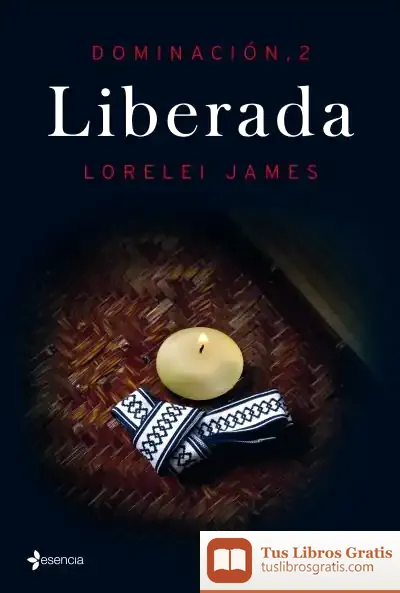 Descargar Liberada de Lorelei James