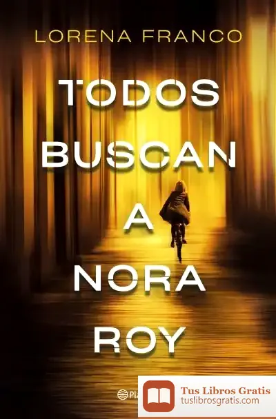 Descargar Todos Buscan A Nora Roy