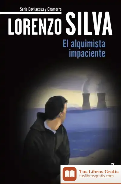 Descargar El Alquimista Impaciente de Lorenzo Silva