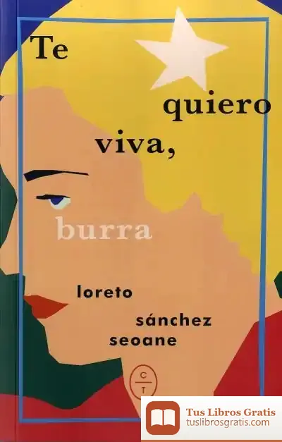 Descargar Te Quiero Viva, Burra