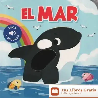 Descargar Toca Y Escucha: El Mar de Los Editores de Catapulta