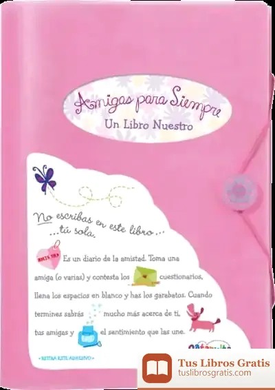 Descargar Amigas Para Siempre - Ne de Los Editores de Klutz