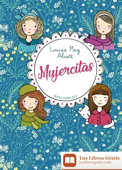Descargar Mujercitas- Gribaudo de Louisa May Alcott