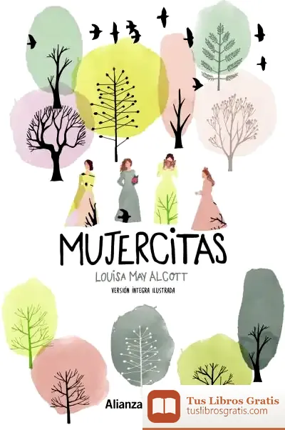 Descargar Mujercitas [Versión Íntegra Ilustrada] de Louisa May Alcott