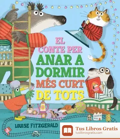 Descargar El Conte Per Anar A Dormir Més Curt De Tots