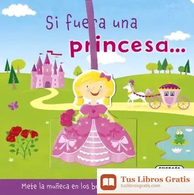 Descargar De Mayor Quiero Ser. Si Fuera Una Princesa