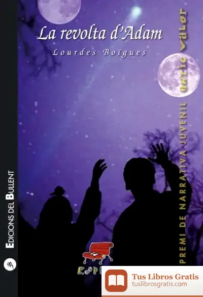 Descargar La Revolta D'Adam de Lourdes Boïgues Chorro