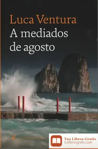 Descargar A Mediados De Agosto de Luca Ventura