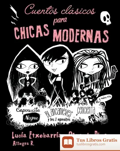 Descargar Cuentos Clásicos Para Chicas Modernas