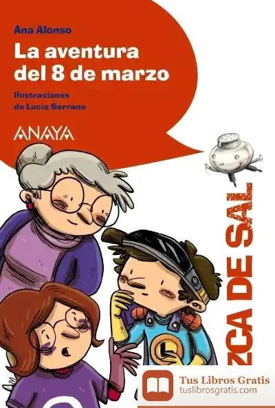 Descargar La Aventura Del 8 De Marzo de Lucía Serrano