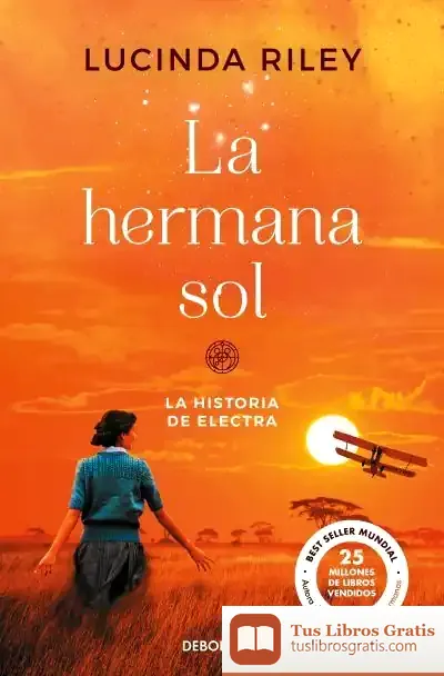 Descargar Las Siete Hermanas 6. La Hermana Sol de Lucinda Riley