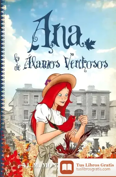 Descargar Ana, La De Álamos Ventosos de Lucy Maud Montgomery