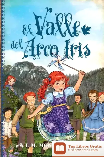 Descargar El Valle Del Arco Iris de Lucy Maud Montgomery