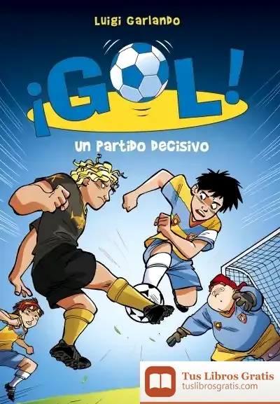 Descargar Un Partido Decisivo de Luigi Garlando