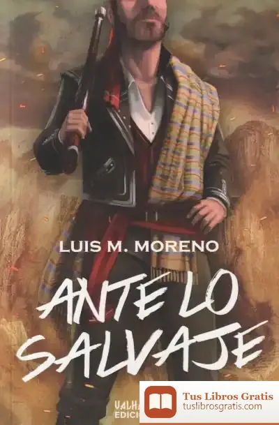 Descargar Ante Lo Salvaje de Luis A. Moreno
