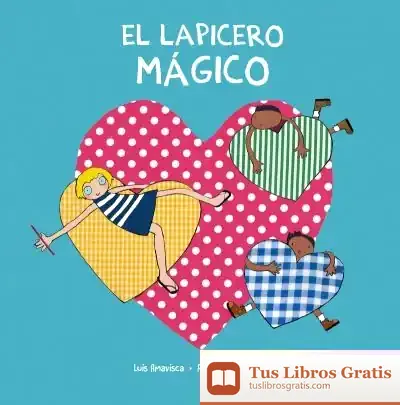 Descargar El Lapicero Mágico de Luis Amavisca