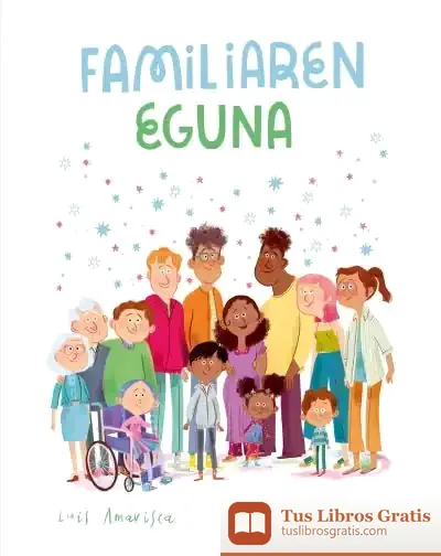 Descargar Familiaren Eguna de Luis Amavisca