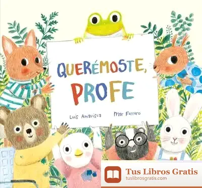 Descargar Querémoste, Profe de Luis Amavisca