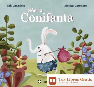 Descargar Sóc La Conifanta de Luis Amavisca