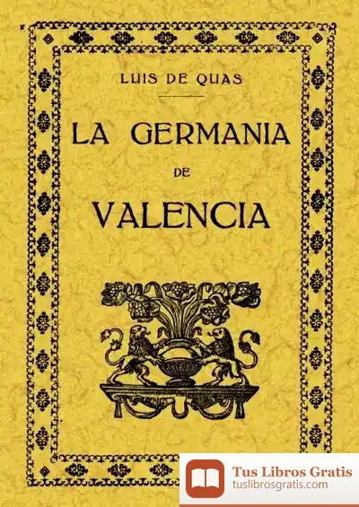Descargar La Germanía De Valencia