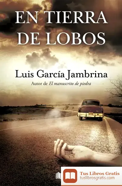 Descargar En Tierra De Lobos de Luis García Jambrina